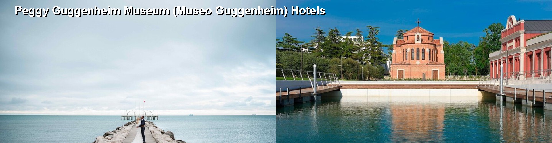 5 Best Hotels near Peggy Guggenheim Museum (Museo Guggenheim)
