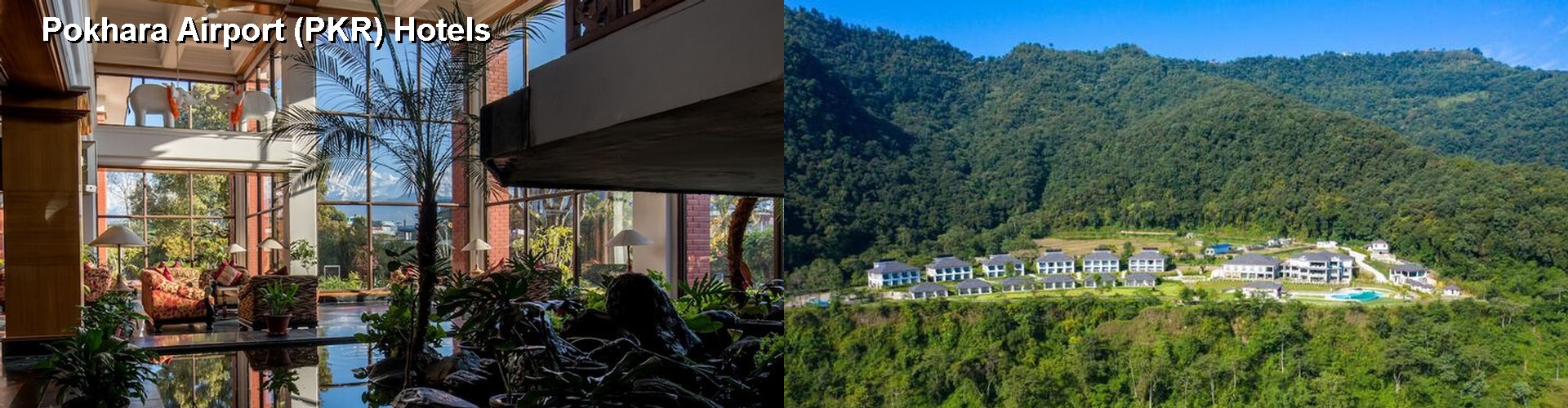 4 Best Hotels near Pokhara Airport (PKR)