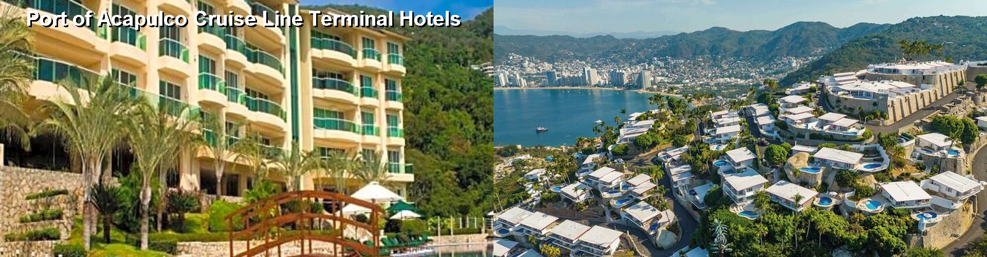 5 Best Hotels near Port of Acapulco Cruise Line Terminal