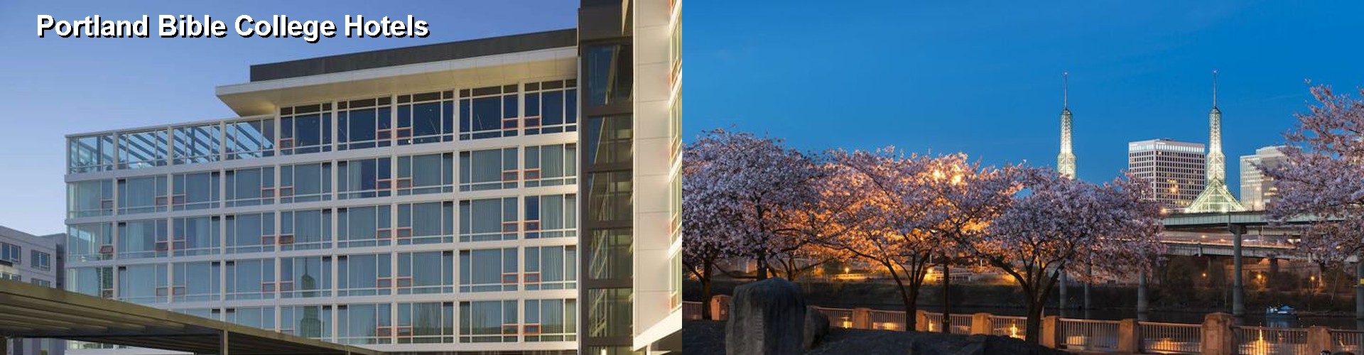 2 Best Hotels near Portland Bible College