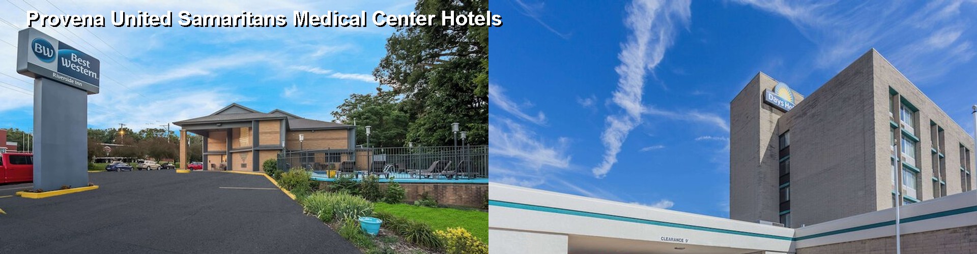 4 Best Hotels near Provena United Samaritans Medical Center