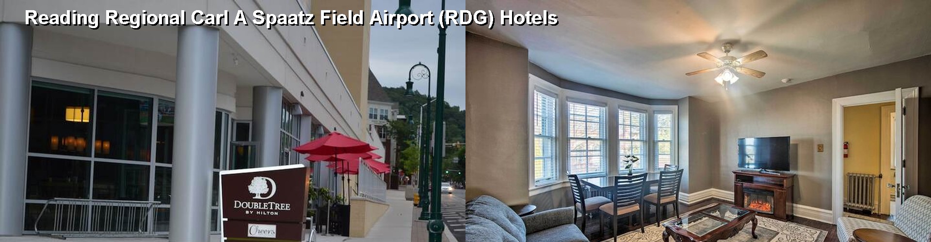 5 Best Hotels near Reading Regional Carl A Spaatz Field Airport (RDG)