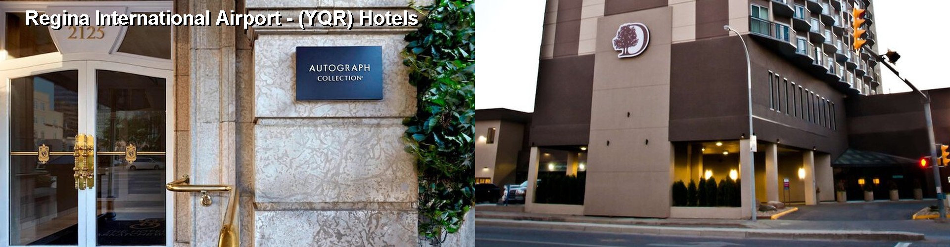 5 Best Hotels near Regina International Airport - (YQR)