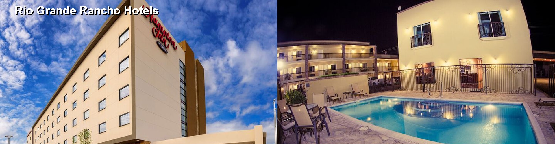 5 Best Hotels near Rio Grande Rancho