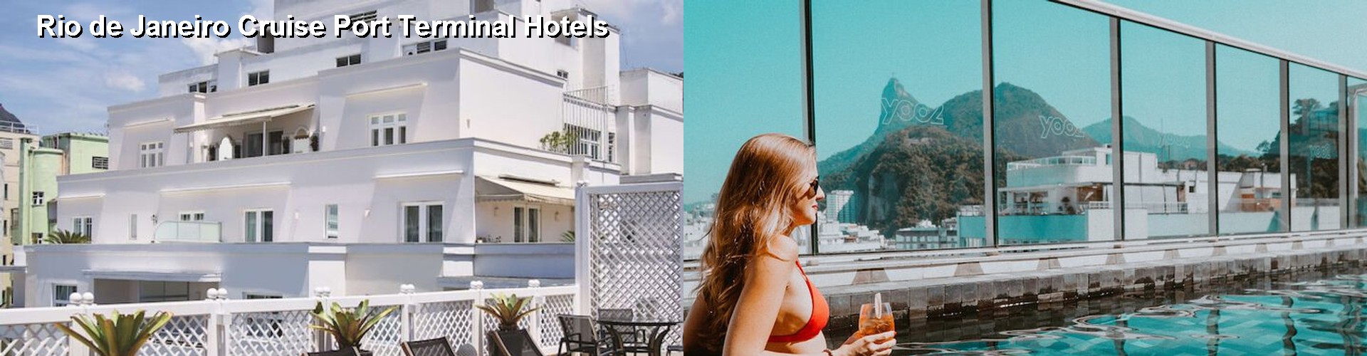 5 Best Hotels near Rio de Janeiro Cruise Port Terminal