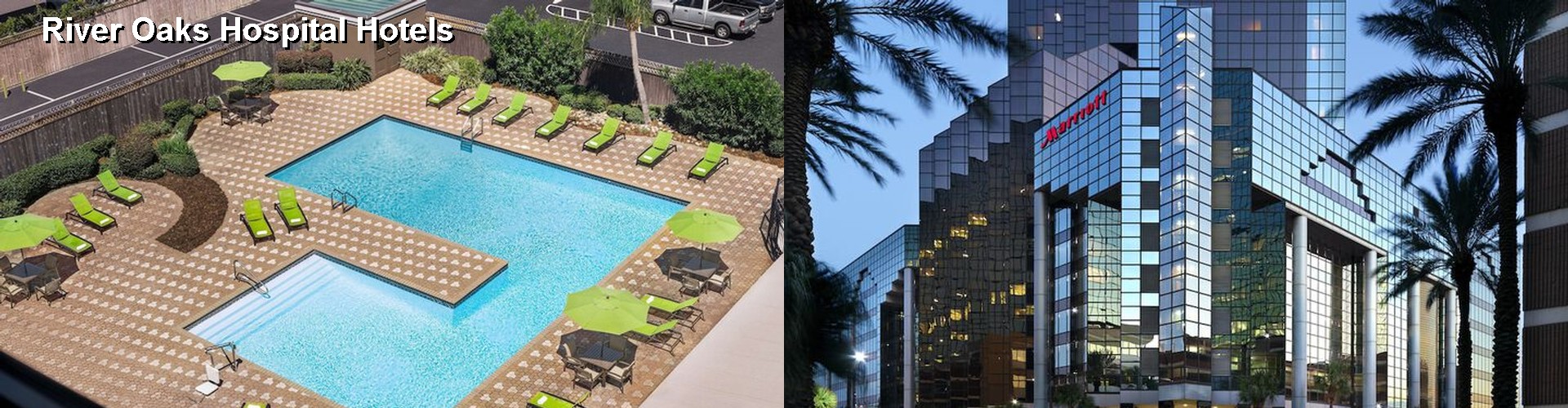 4 Best Hotels near River Oaks Hospital