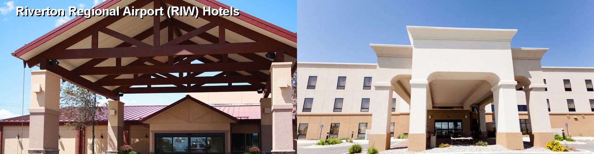 5 Best Hotels near Riverton Regional Airport (RIW)
