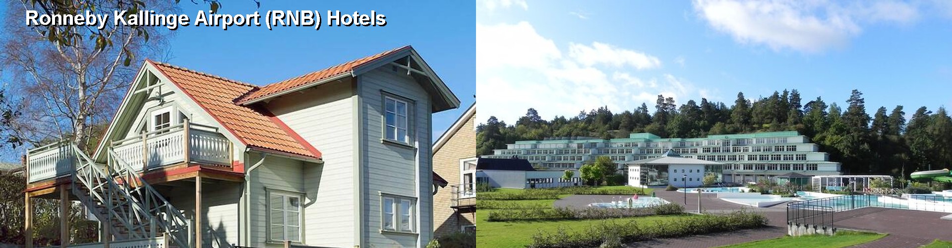 3 Best Hotels near Ronneby Kallinge Airport (RNB)
