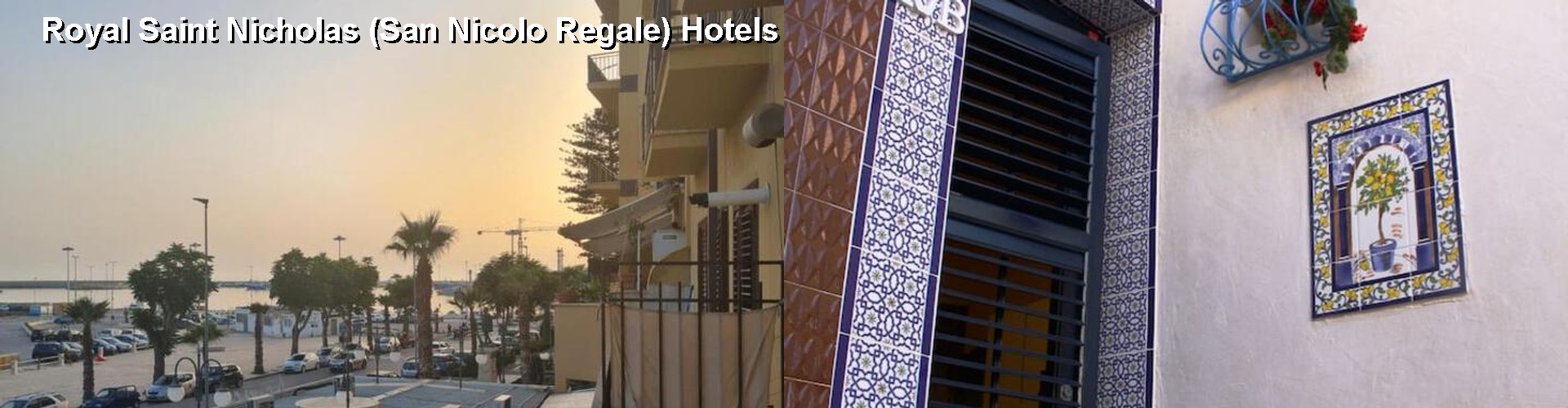 5 Best Hotels near Royal Saint Nicholas (San Nicolo Regale)