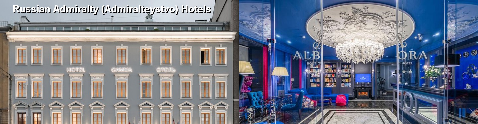 5 Best Hotels near Russian Admiralty (Admiralteystvo)