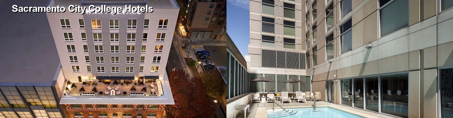 5 Best Hotels near Sacramento City College