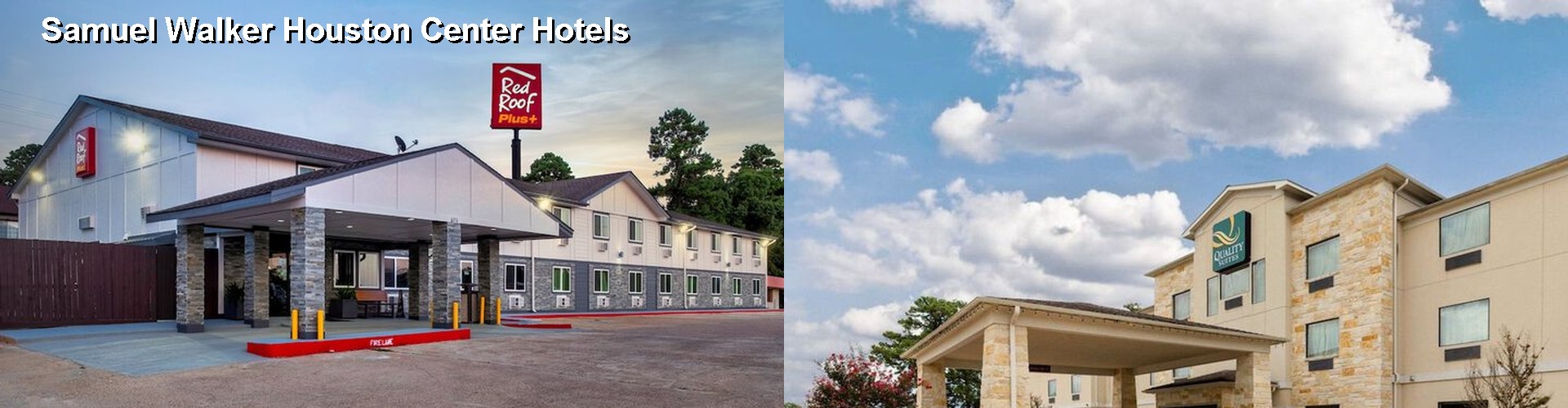 4 Best Hotels near Samuel Walker Houston Center
