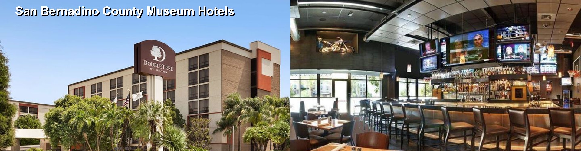 5 Best Hotels near San Bernadino County Museum