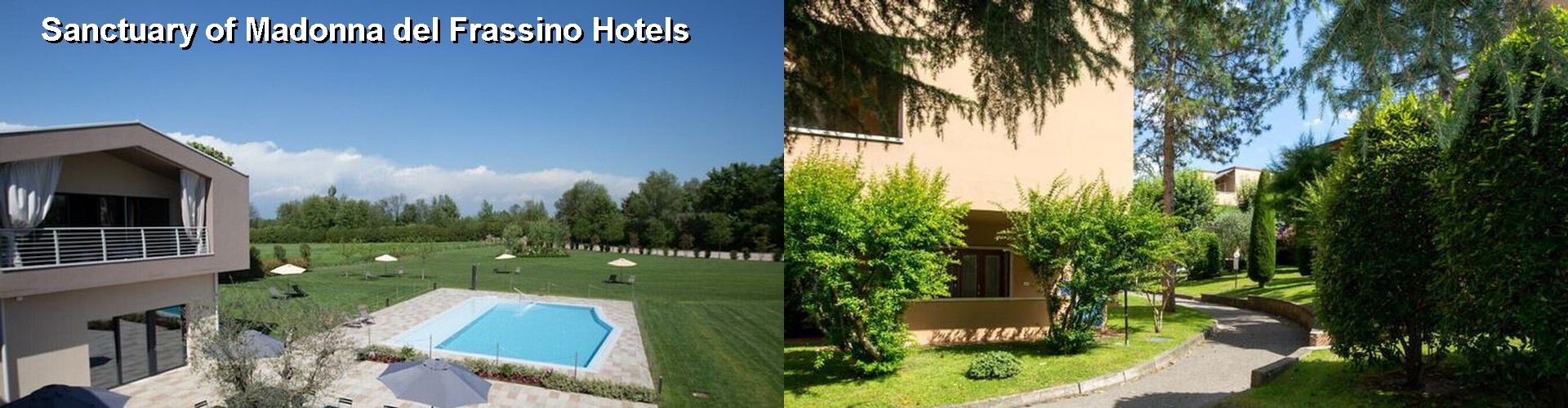 5 Best Hotels near Sanctuary of Madonna del Frassino