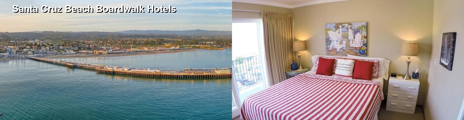 4 Best Hotels near Santa Cruz Beach Boardwalk