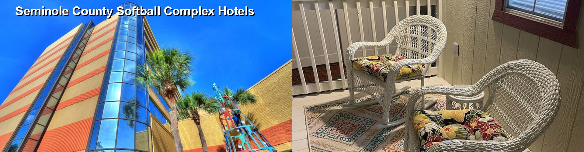5 Best Hotels near Seminole County Softball Complex