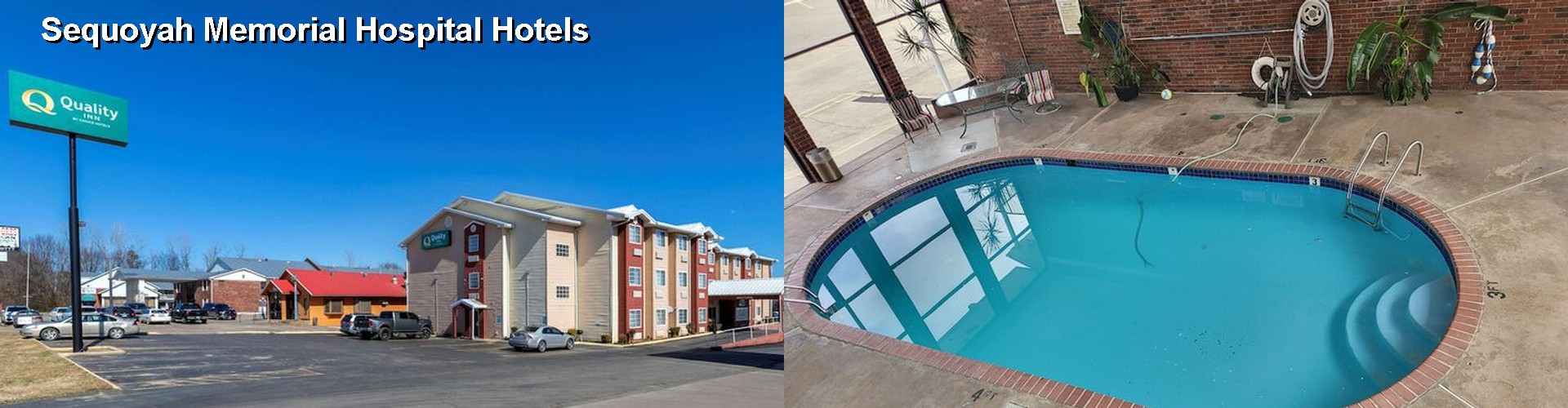 4 Best Hotels near Sequoyah Memorial Hospital