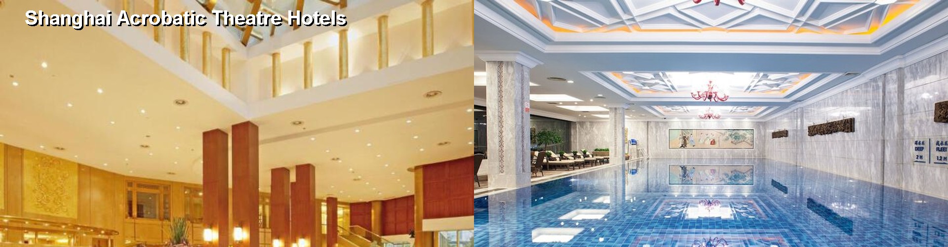 5 Best Hotels near Shanghai Acrobatic Theatre