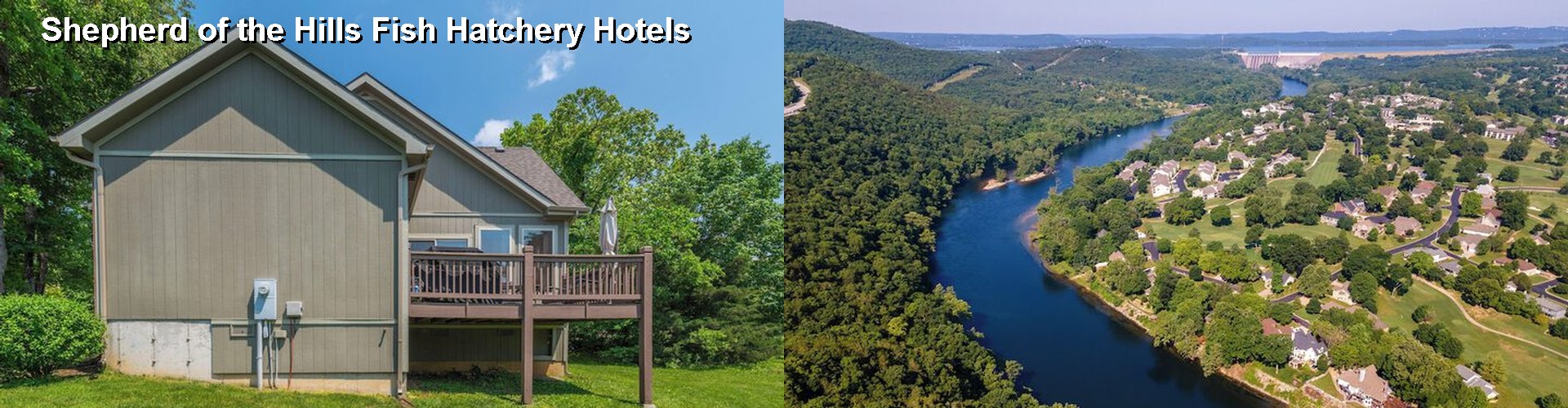 5 Best Hotels near Shepherd of the Hills Fish Hatchery