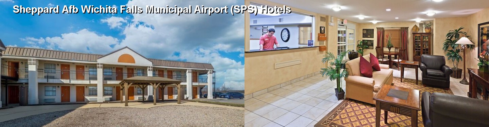 3 Best Hotels near Sheppard Afb Wichita Falls Municipal Airport (SPS)