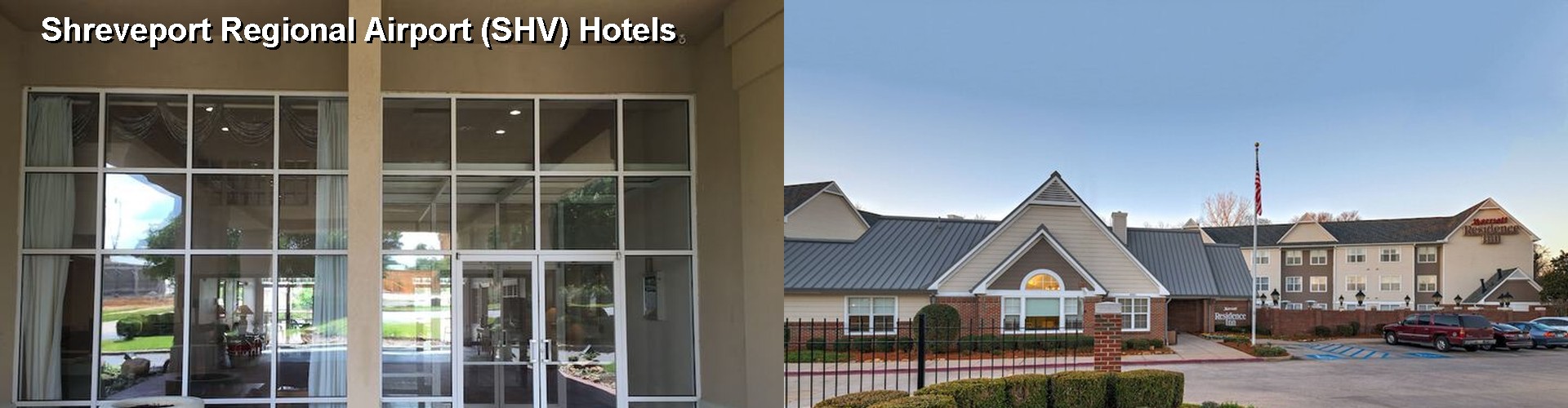 4 Best Hotels near Shreveport Regional Airport (SHV)