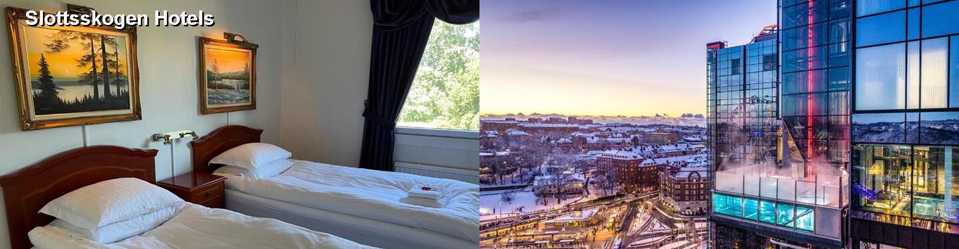 5 Best Hotels near Slottsskogen