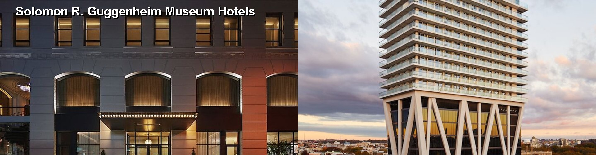 5 Best Hotels near Solomon R. Guggenheim Museum