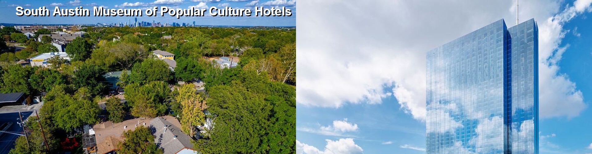 3 Best Hotels near South Austin Museum of Popular Culture