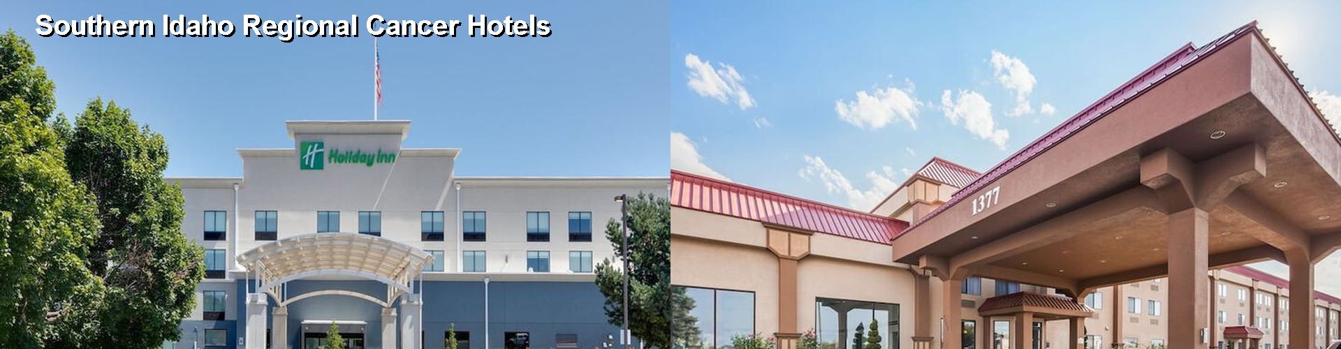 5 Best Hotels near Southern Idaho Regional Cancer