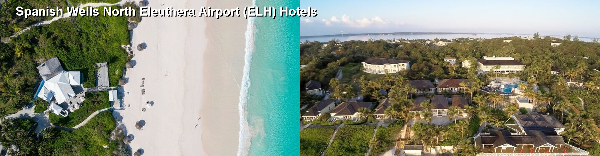 3 Best Hotels near Spanish Wells North Eleuthera Airport (ELH)