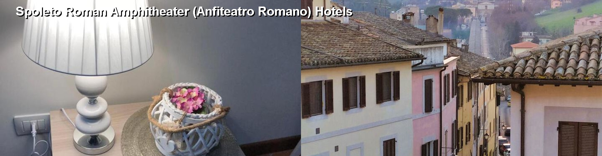 5 Best Hotels near Spoleto Roman Amphitheater (Anfiteatro Romano)
