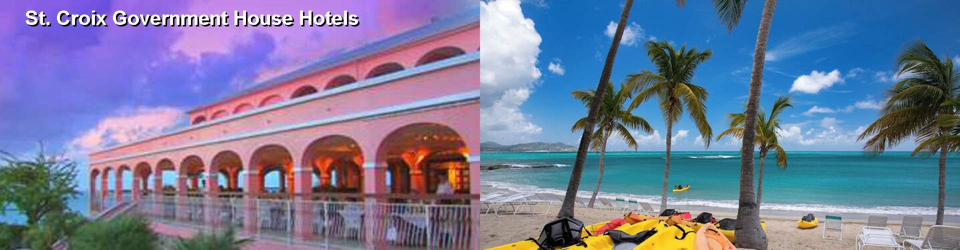 5 Best Hotels near St. Croix Government House