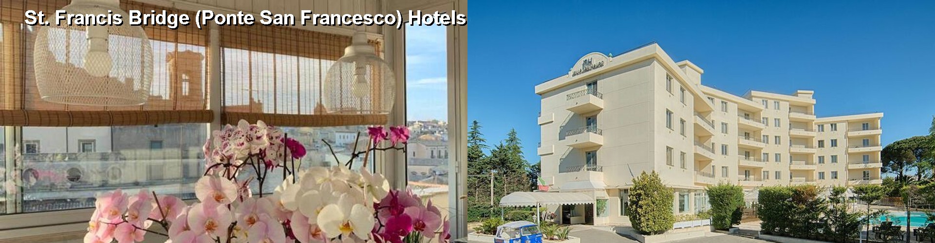 5 Best Hotels near St. Francis Bridge (Ponte San Francesco)