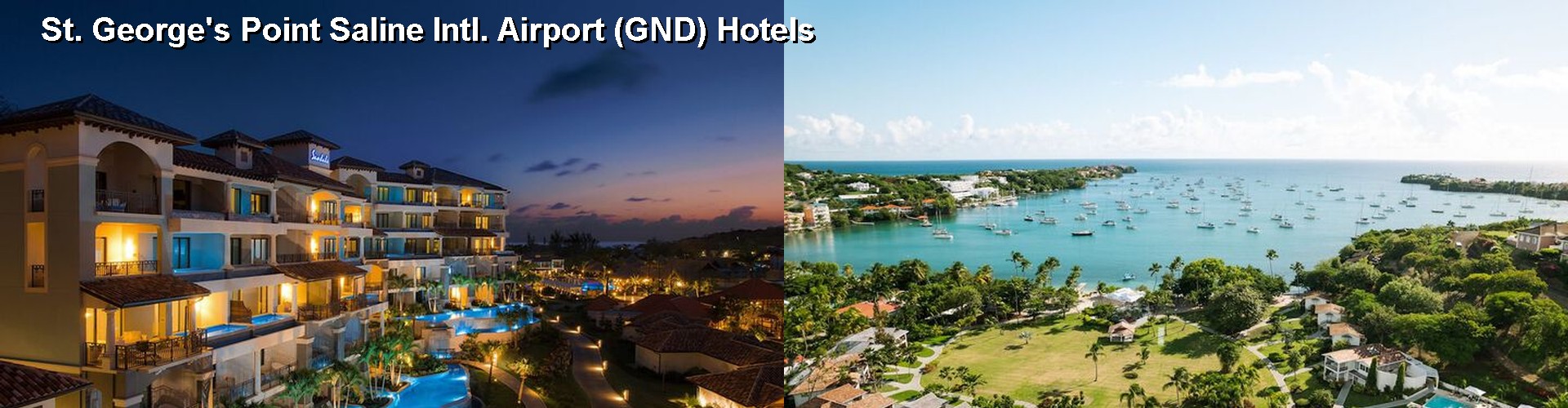5 Best Hotels near St. George's Point Saline Intl. Airport (GND)
