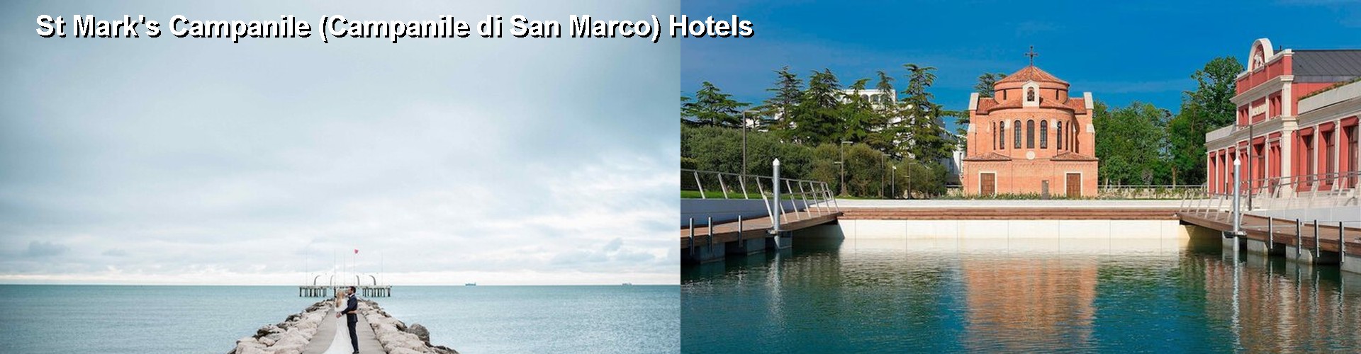 5 Best Hotels near St Mark's Campanile (Campanile di San Marco)