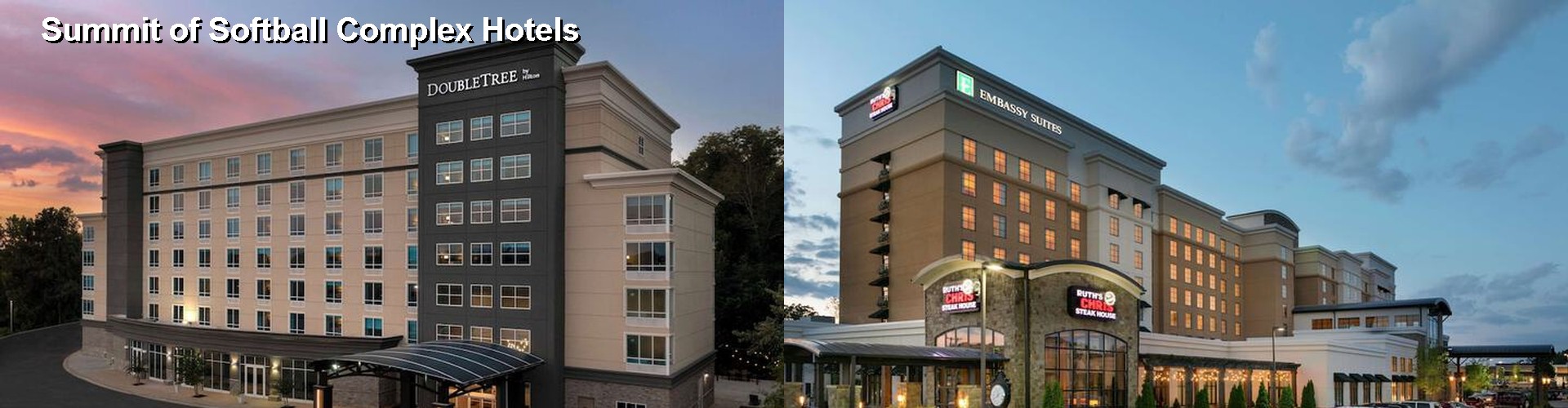 4 Best Hotels near Summit of Softball Complex