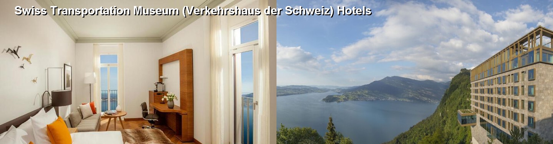 5 Best Hotels near Swiss Transportation Museum (Verkehrshaus der Schweiz)
