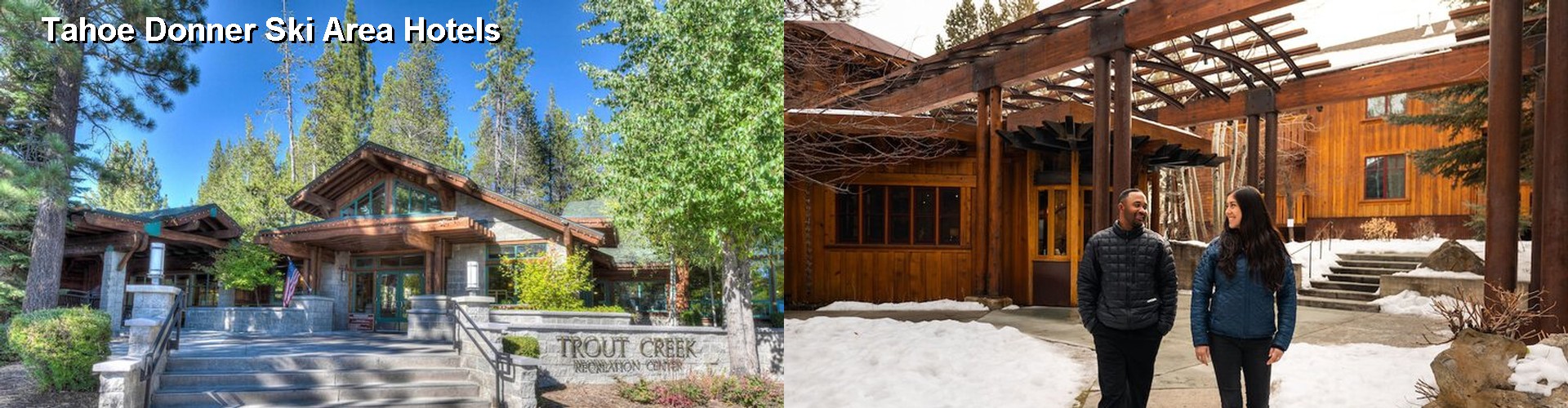 5 Best Hotels near Tahoe Donner Ski Area