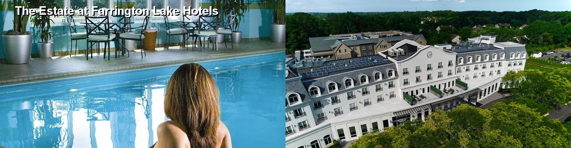 5 Best Hotels near The Estate at Farrington Lake