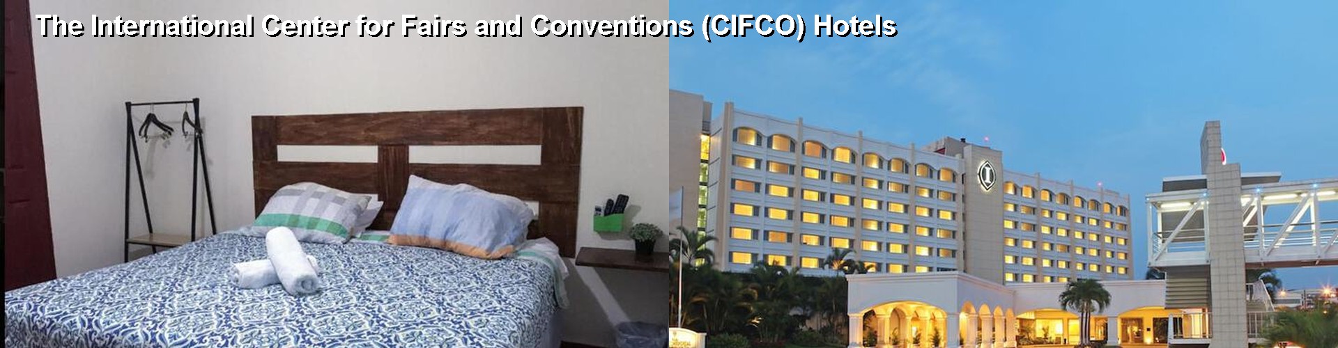 5 Best Hotels near The International Center for Fairs and Conventions (CIFCO)