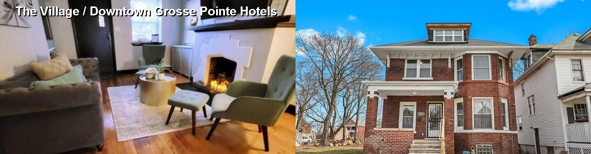 3 Best Hotels near The Village / Downtown Grosse Pointe