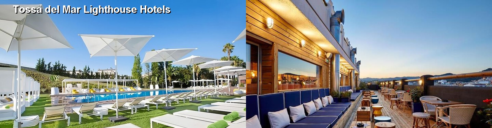5 Best Hotels near Tossa del Mar Lighthouse