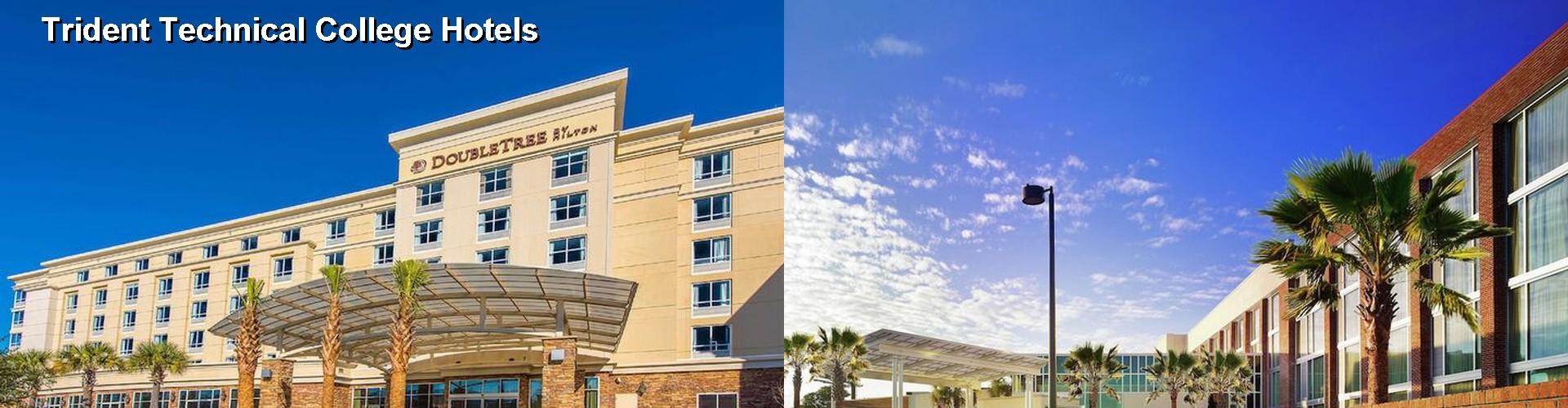 5 Best Hotels near Trident Technical College