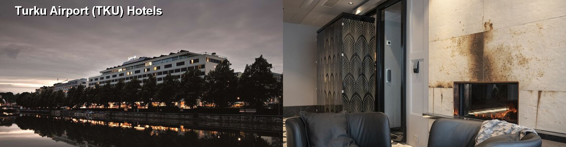 5 Best Hotels near Turku Airport (TKU)