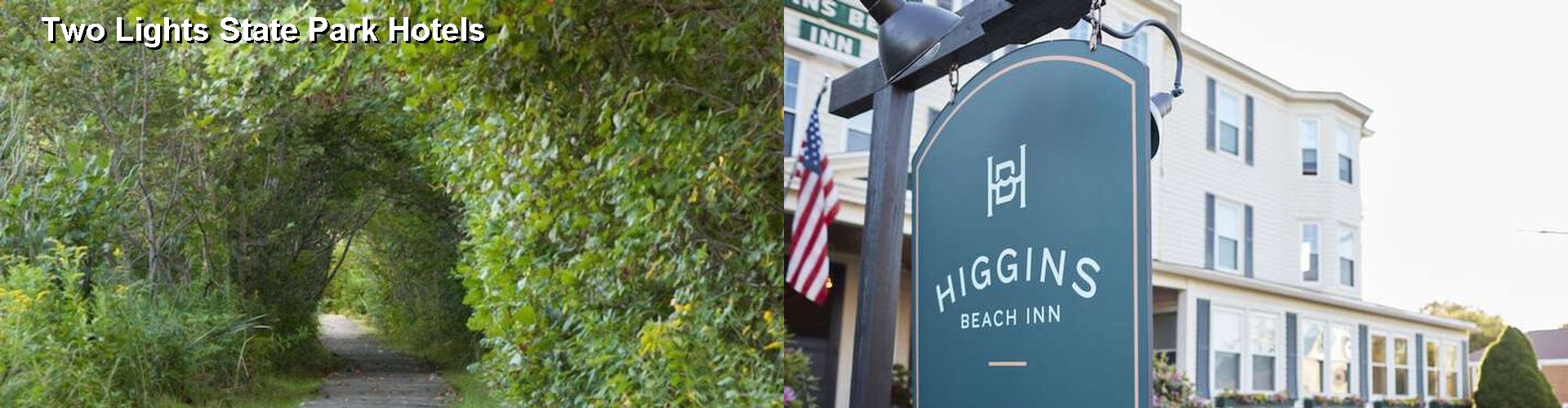 5 Best Hotels near Two Lights State Park