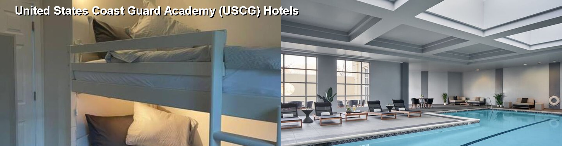 5 Best Hotels near United States Coast Guard Academy (USCG)