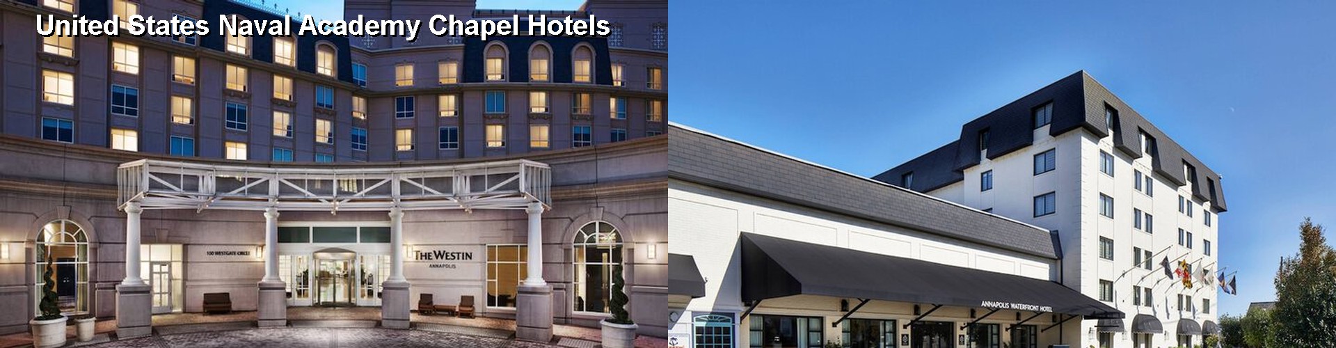 5 Best Hotels near United States Naval Academy Chapel