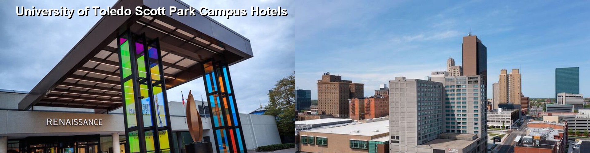 5 Best Hotels near University of Toledo Scott Park Campus
