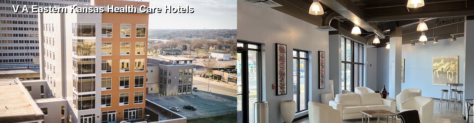 5 Best Hotels near V A Eastern Kansas Health Care
