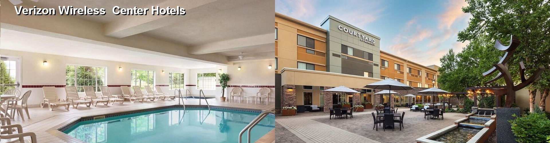 3 Best Hotels near Verizon Wireless  Center